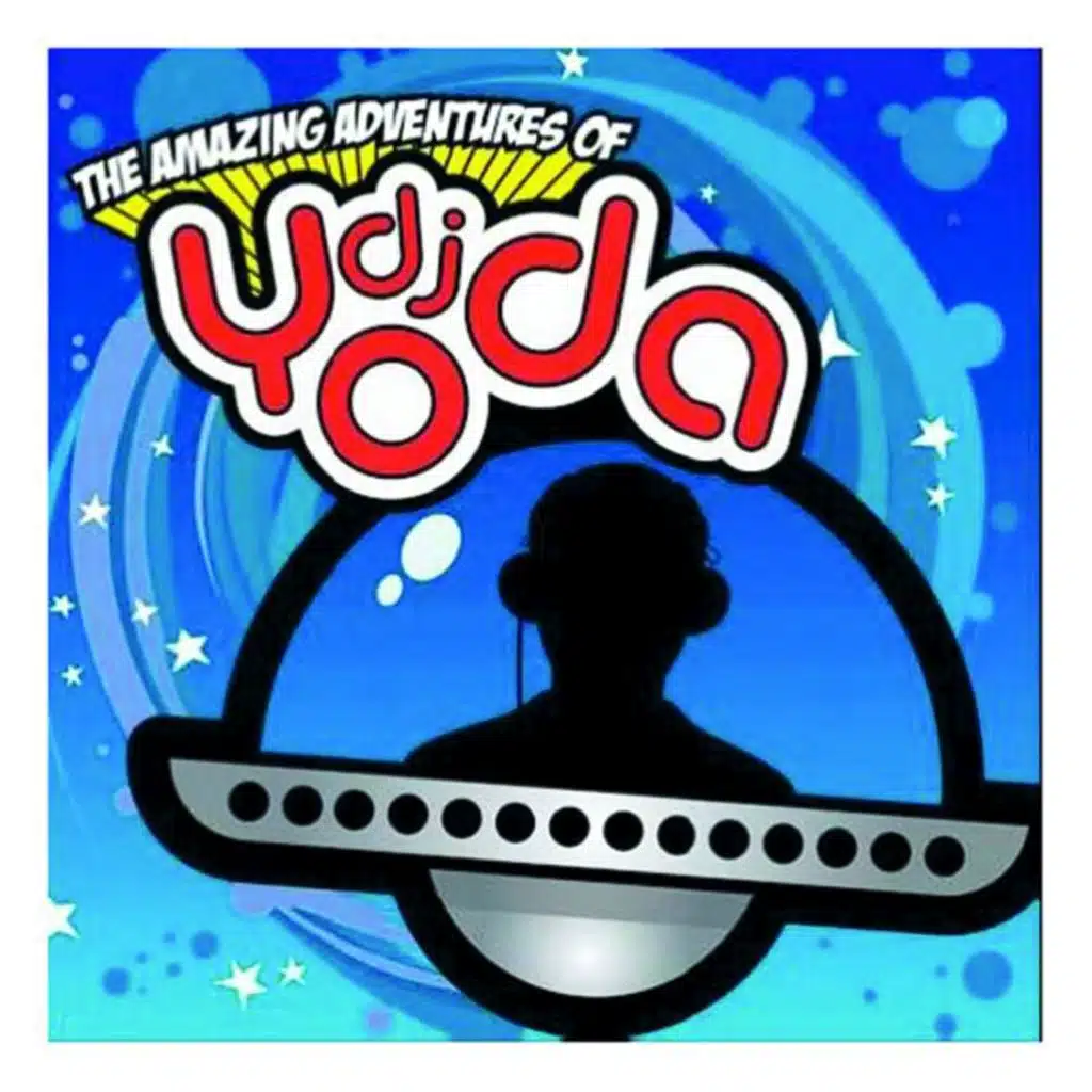 The Amazing Adventures of DJ Yoda