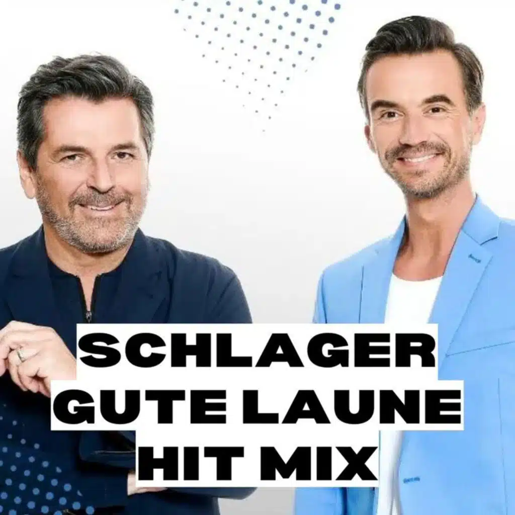 Schlager Gute Laune Hit Mix
