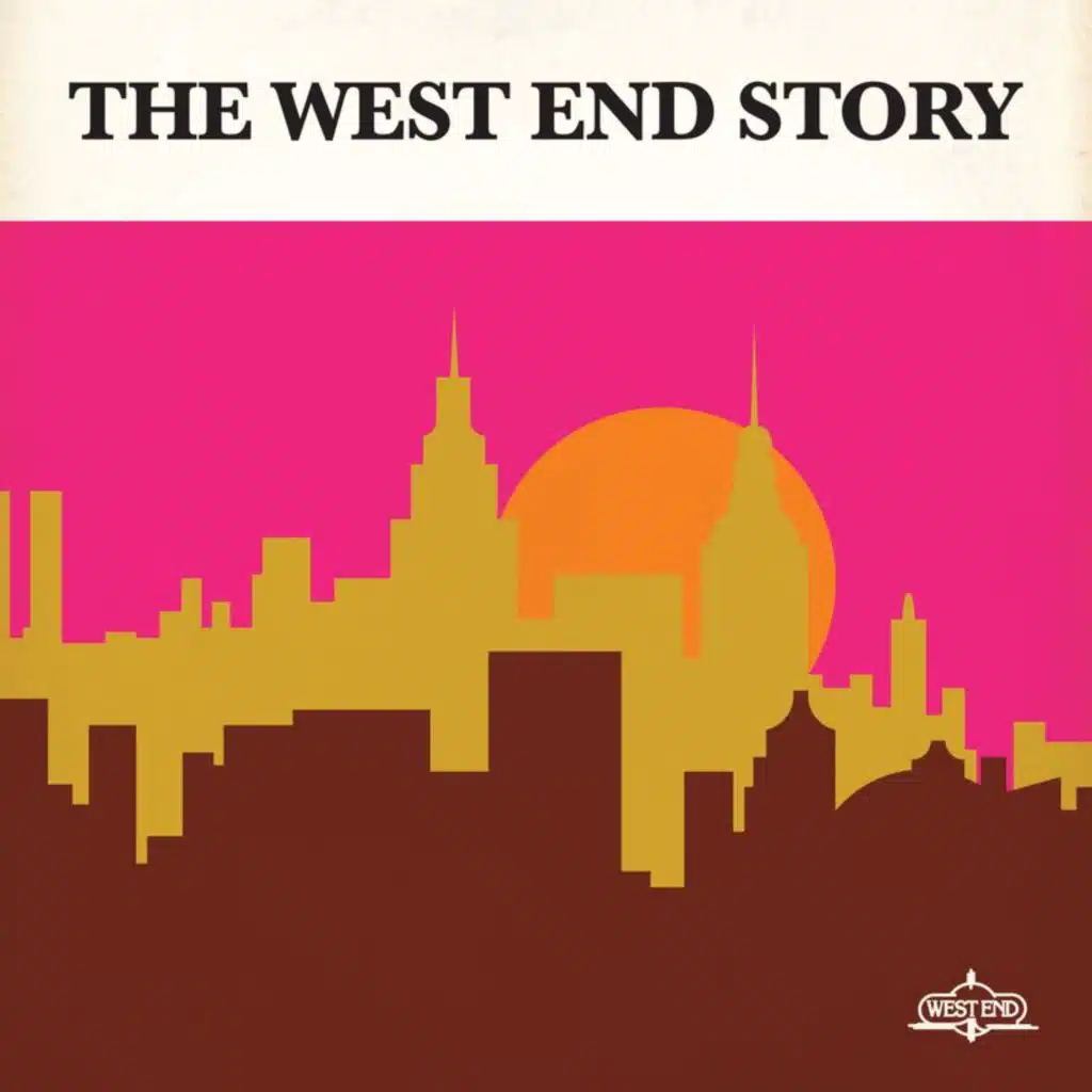 The West End Story (Remastered 2013)