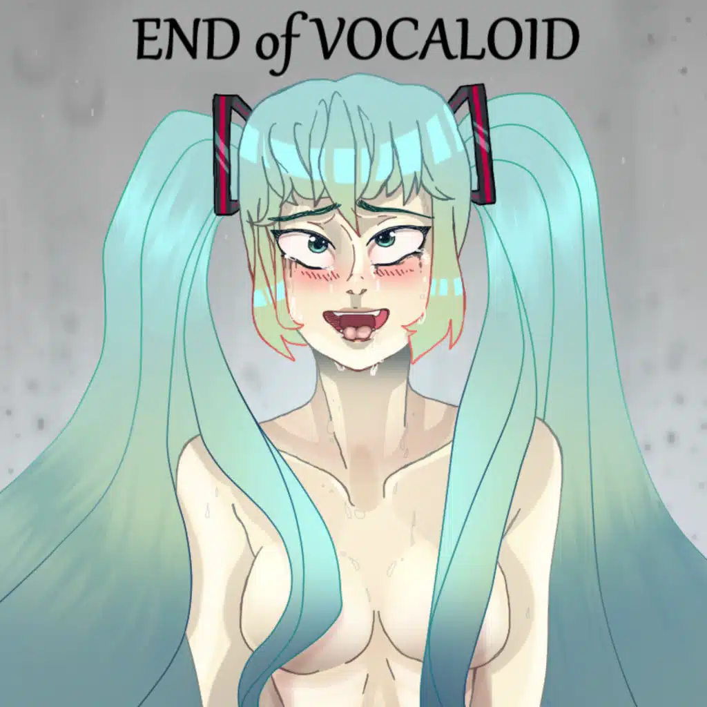 End of VOCALOID