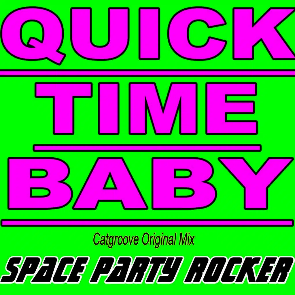 Quick Time Baby