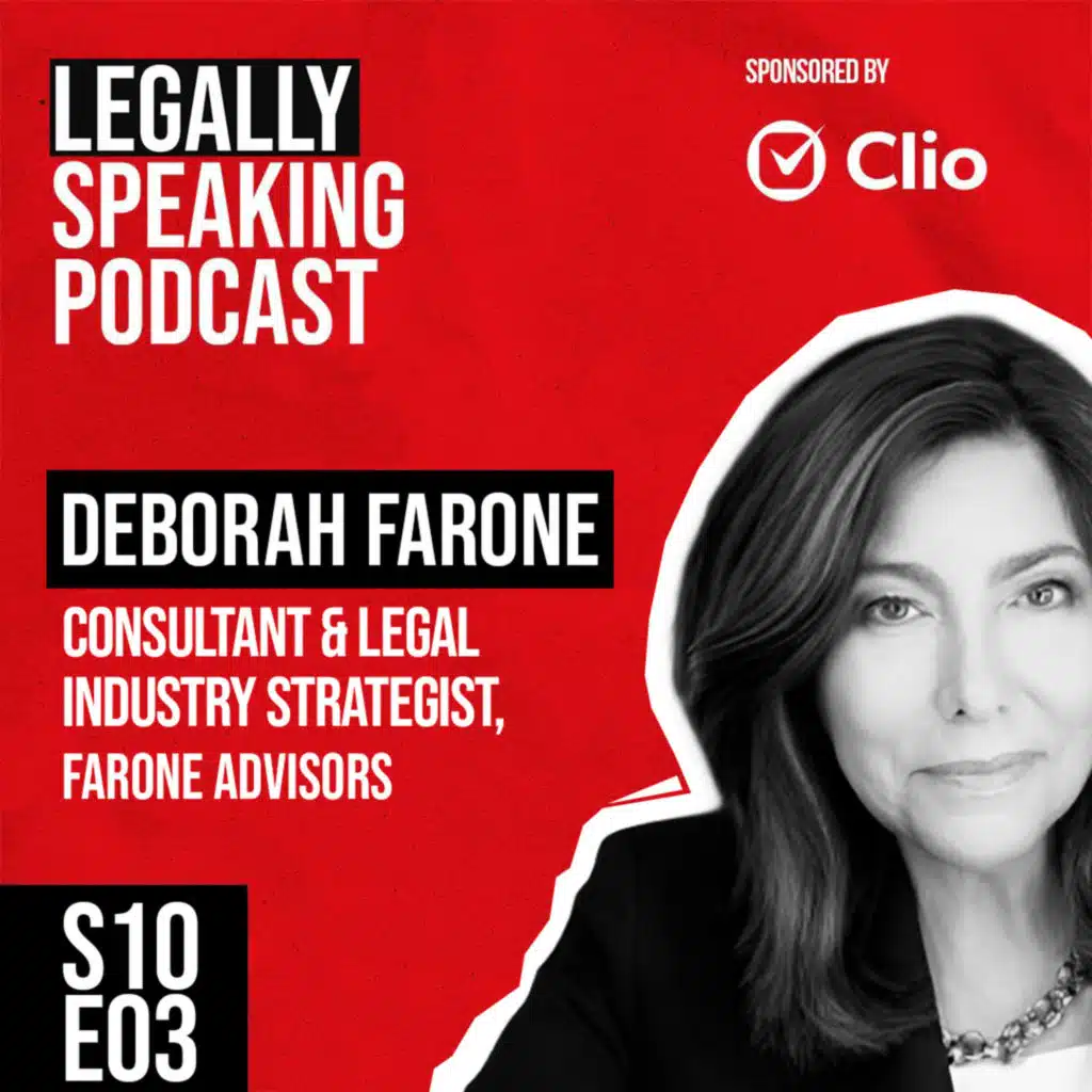 Breaking Ground: How Successful Women Lawyers Build Thriving Practices - Deborah Farone - S10E03