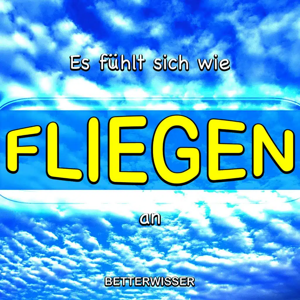Es fühlt sich wie fliegen an