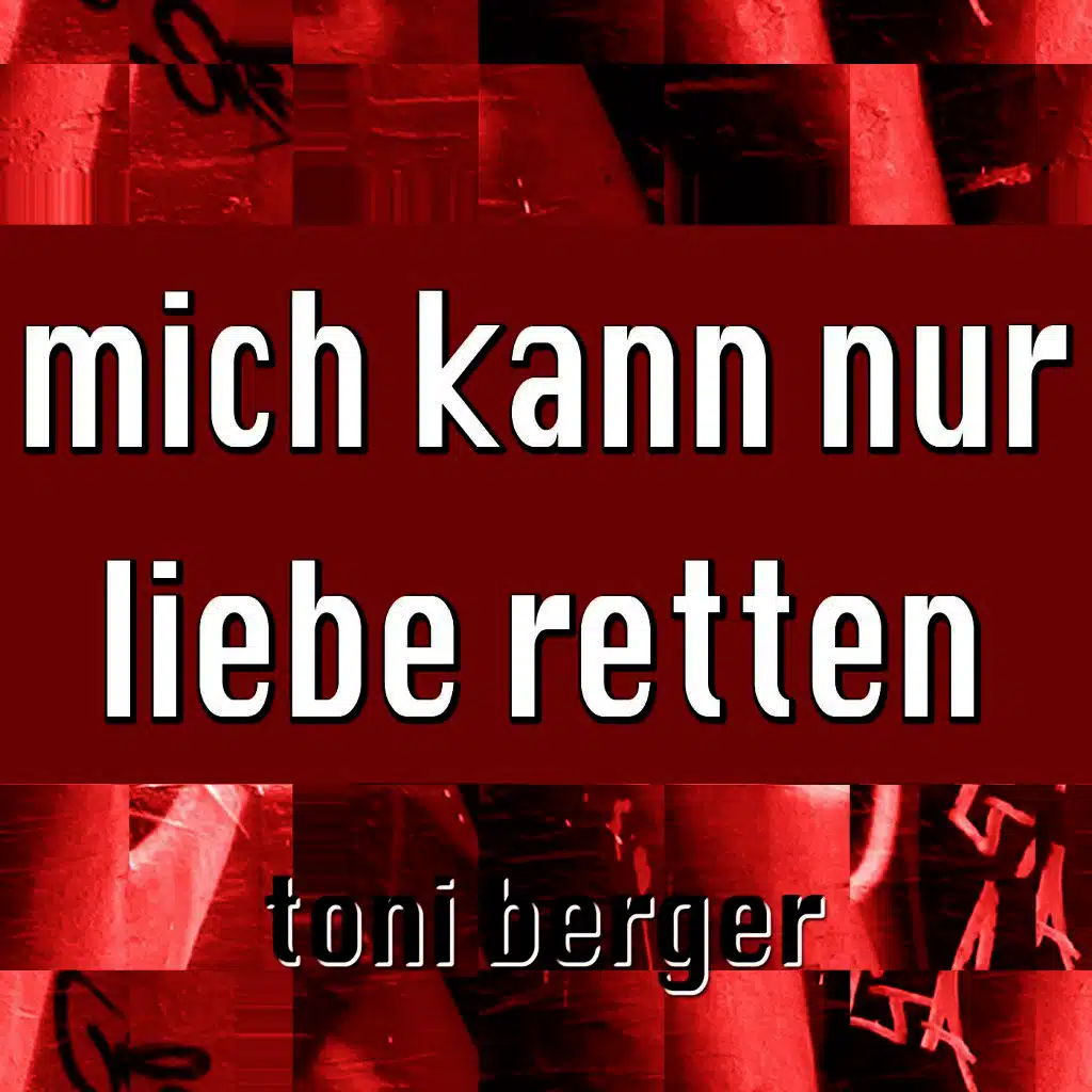 Mich kann nur Liebe retten