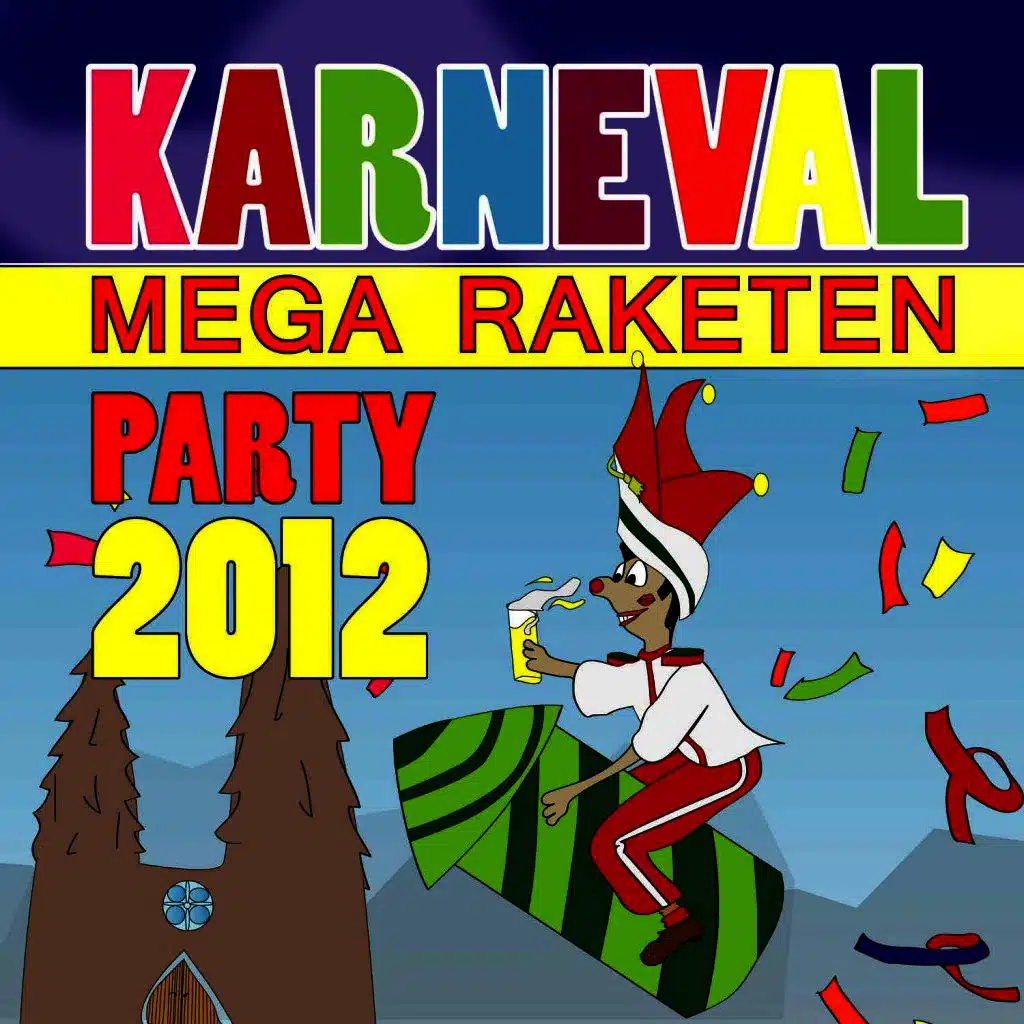 Karneval Mega Raketen Party 2012