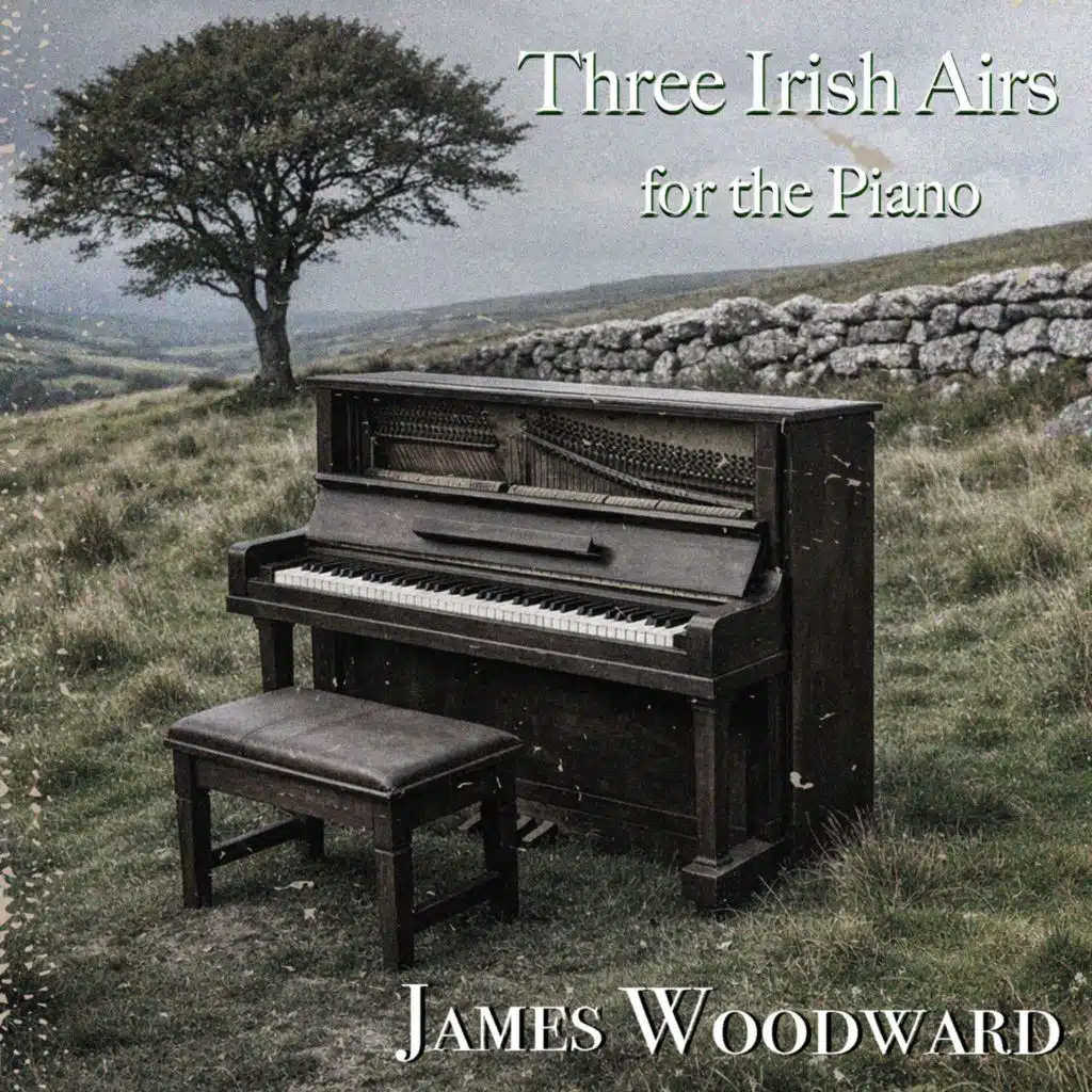 Three Irish Airs for the Piano