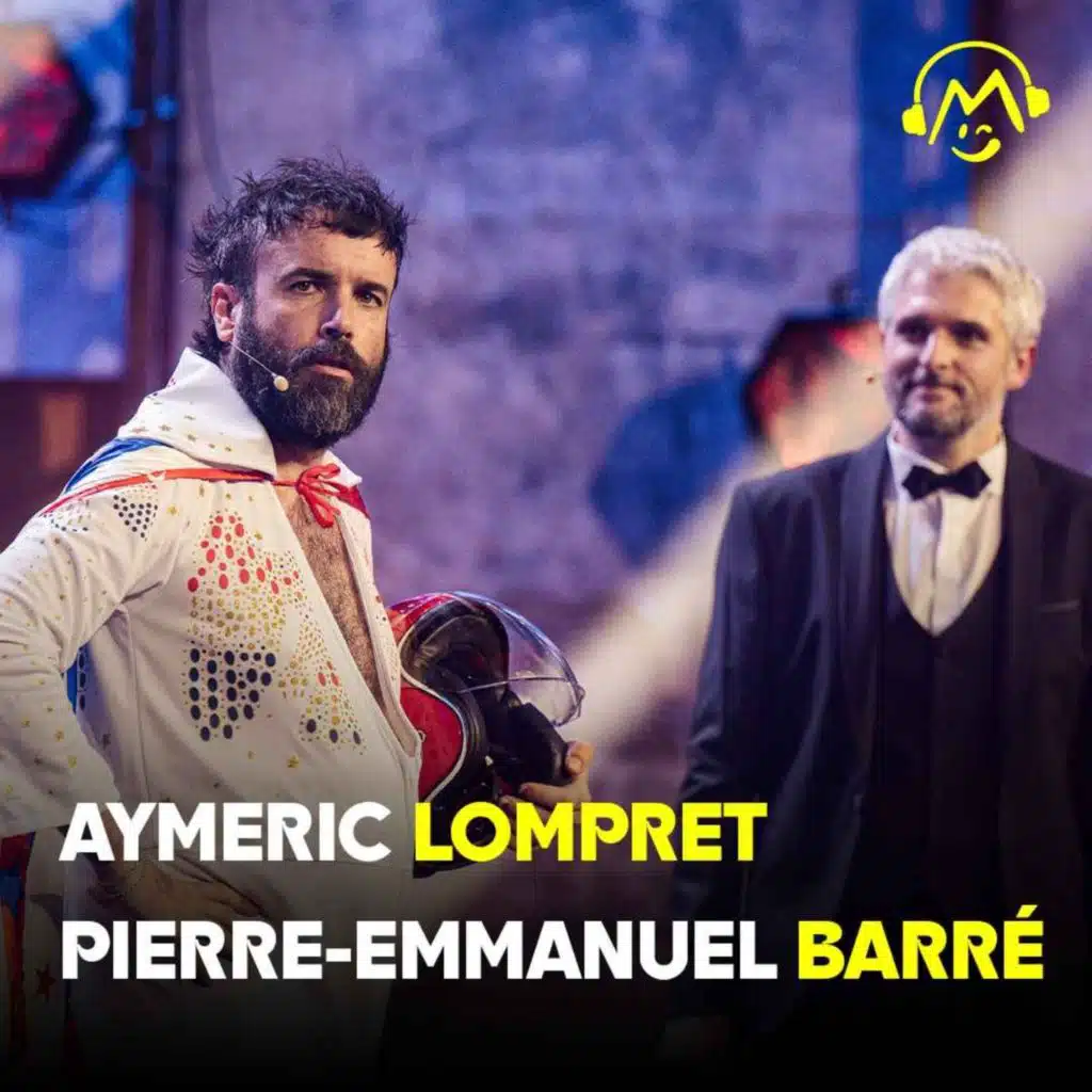 Pierre-Emmanuel Barré & Aymeric Lompret – L'homme-canon