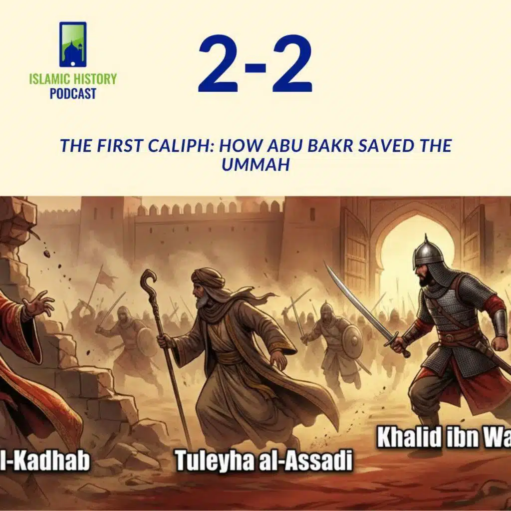Abu Bakr's Plan to Unite the Ummah | 2-2