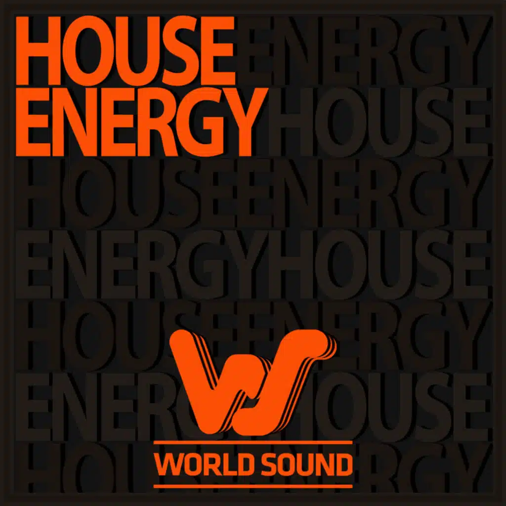 World Sound House Energy