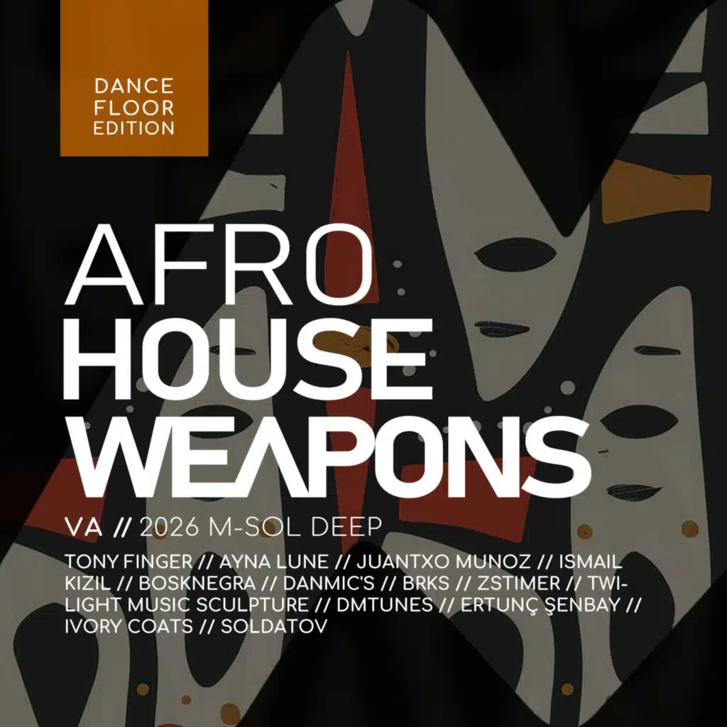 Afro House Weapons: Dancefloor Edition 2026