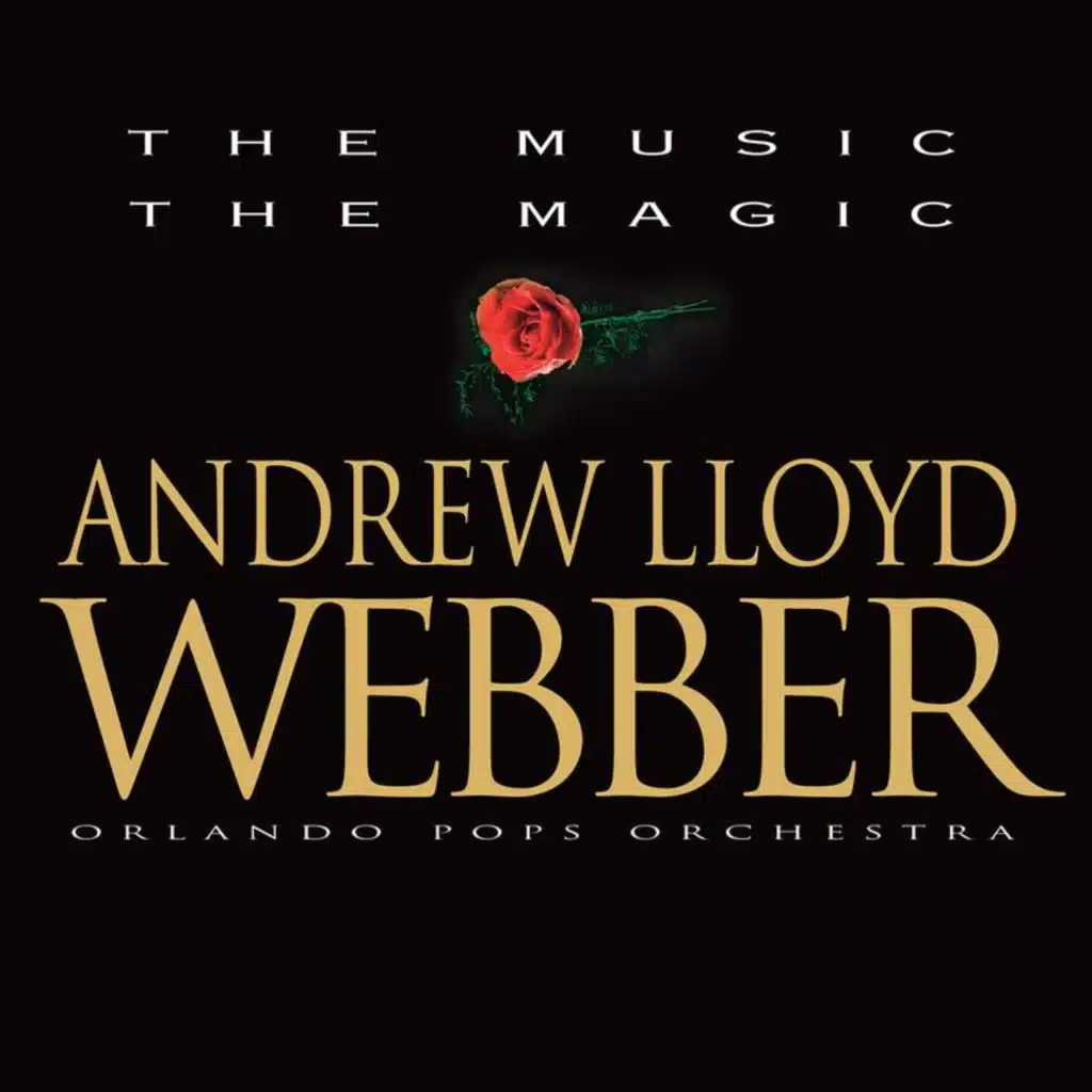 The Music the Magic Andrew Lloyd Webber