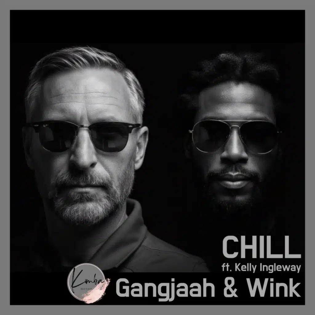 Chill (feat. Kelly Ingleway)