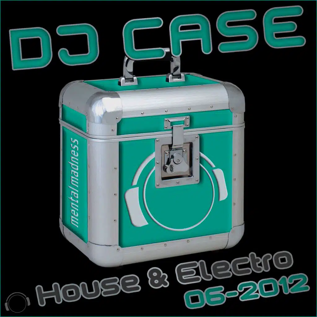 DJ Case House & Electro