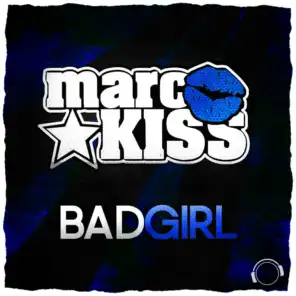 Bad Girl (Danny Fervent Uplifting Mix)