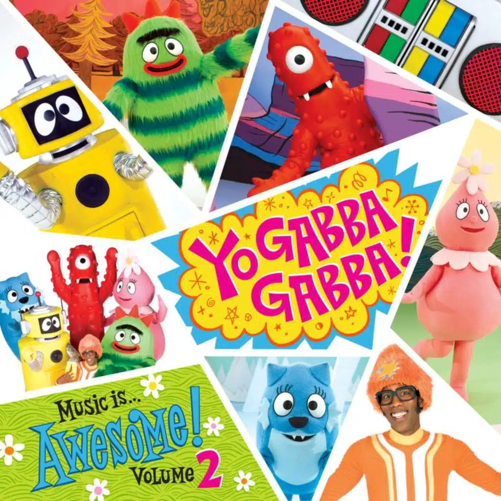 Yo Gabba Gabba! Music Is Awesome! (Vol. 2)