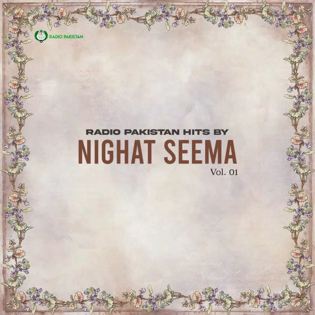 Radio Pakistan Hits By Nighat Seema, Vol.01