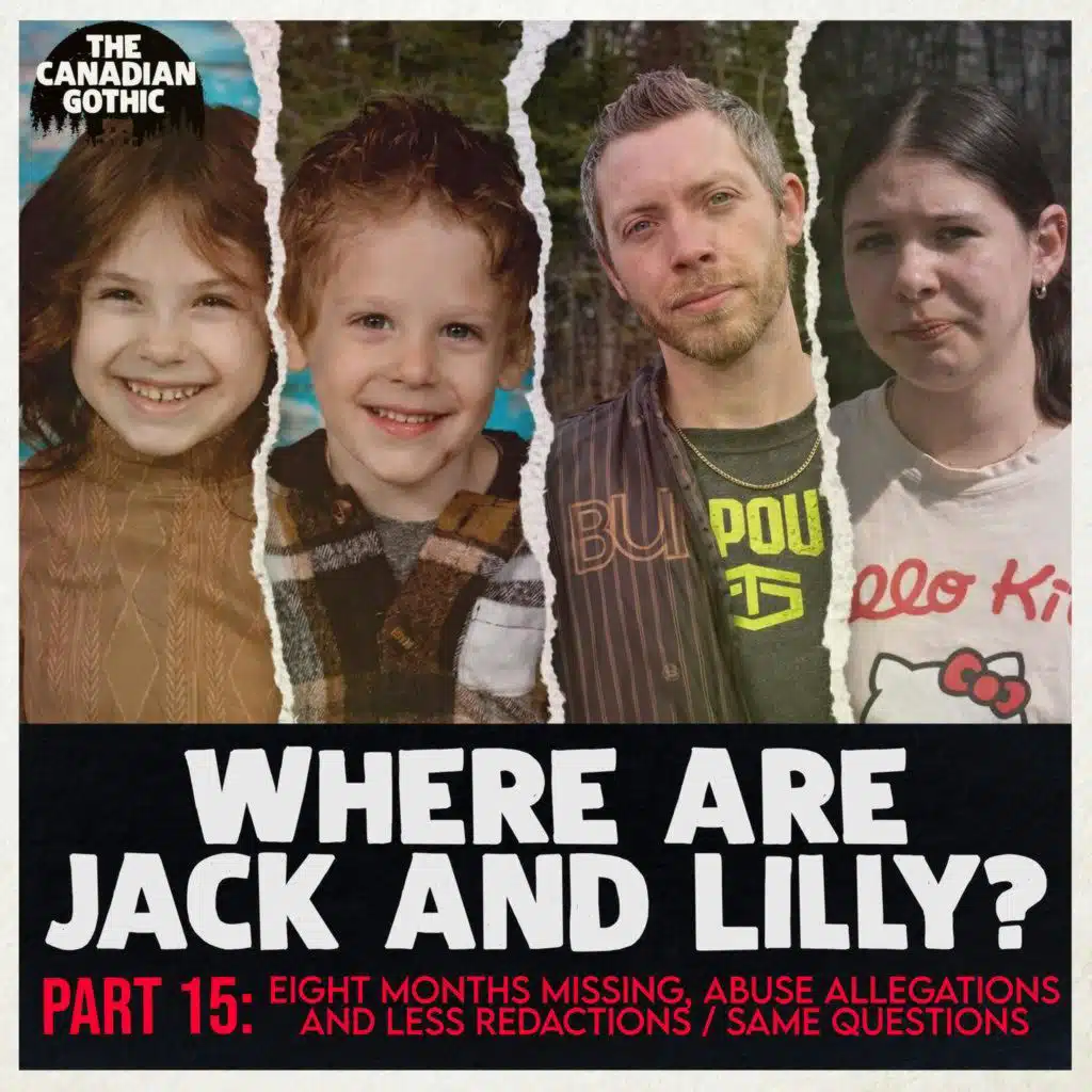 Where are Lilly and Jack Sullivan - Part 15: Eight Months Missing, Abuse Allegations, Less Redactions/Same Questions