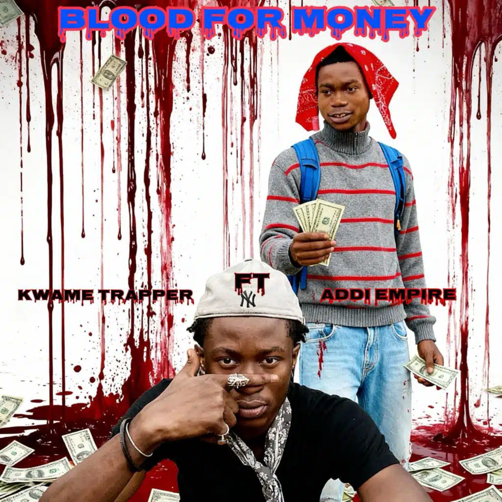 Blood for Money (feat. ADDI Empire)