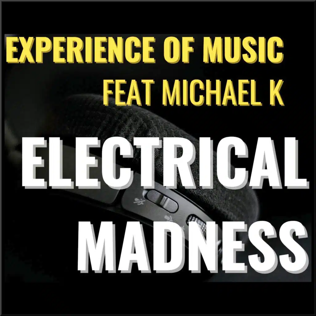 Electrical Madness