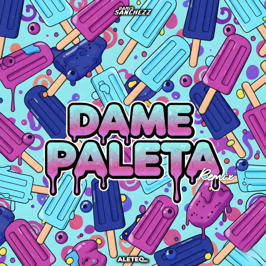 Dame Paleta (Remix)
