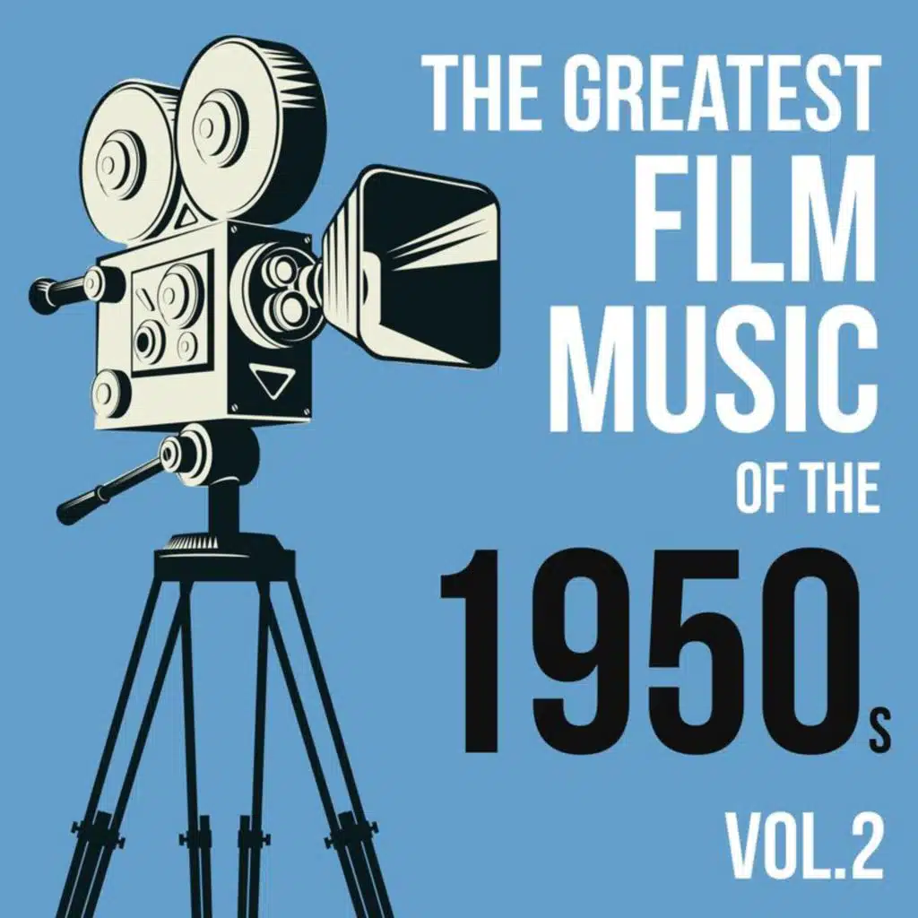 The Greatest Film Music of the 1950s (Vol. 2)