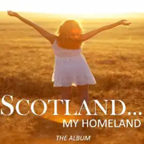 Scotland…My Homeland: The Album