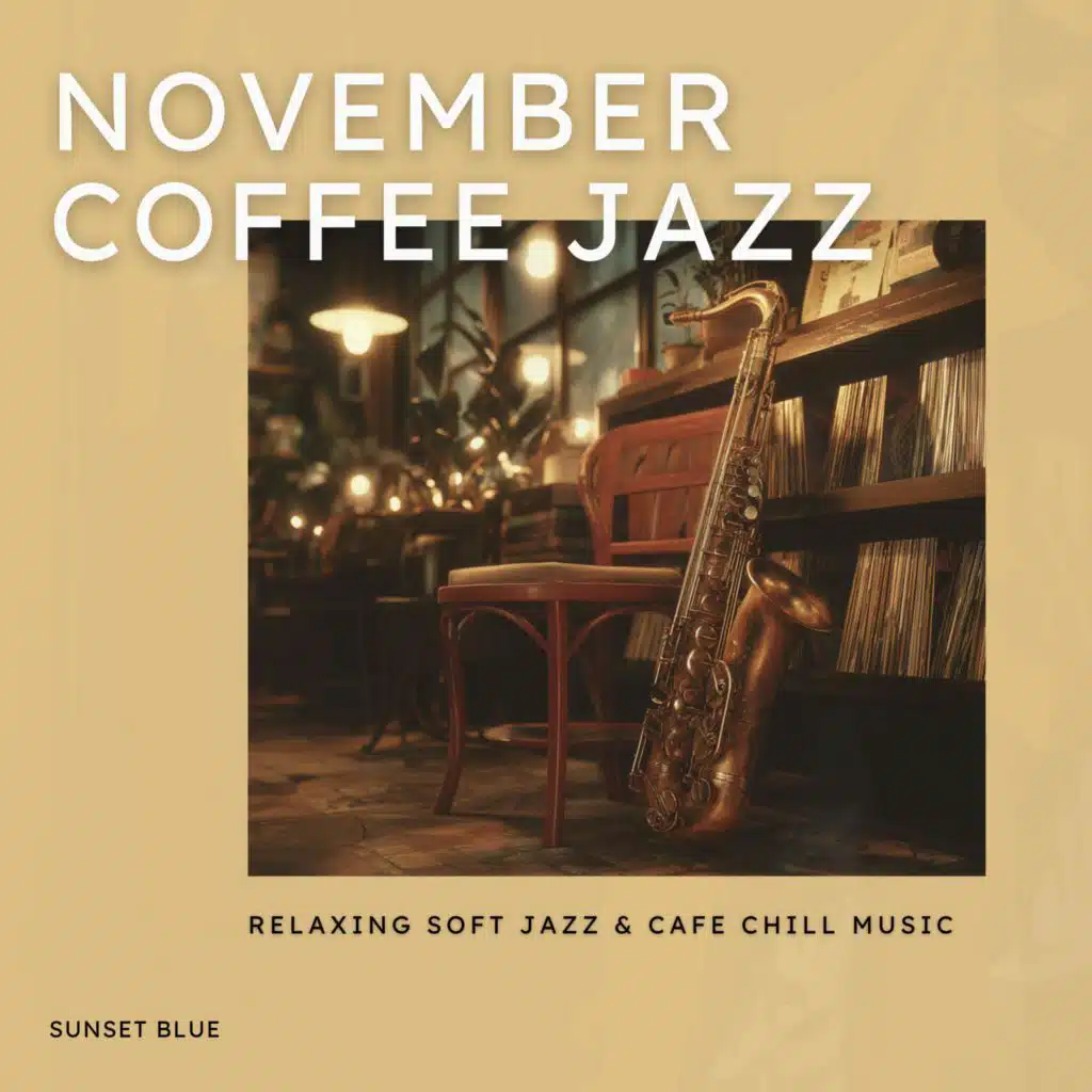 November Coffee Jazz