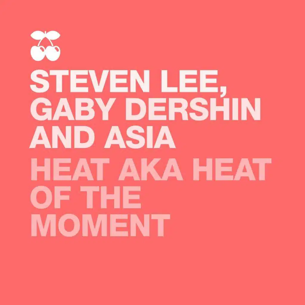Heat Aka Heat of the Moment (feat. DaZZla)