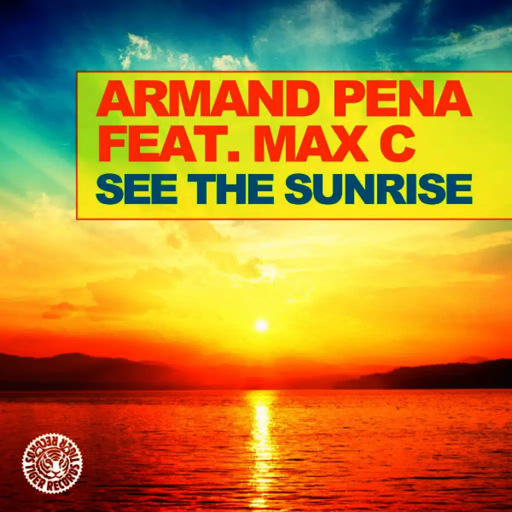 See the Sunrise (feat. Max C)