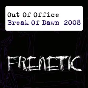 Break of Dawn 2008