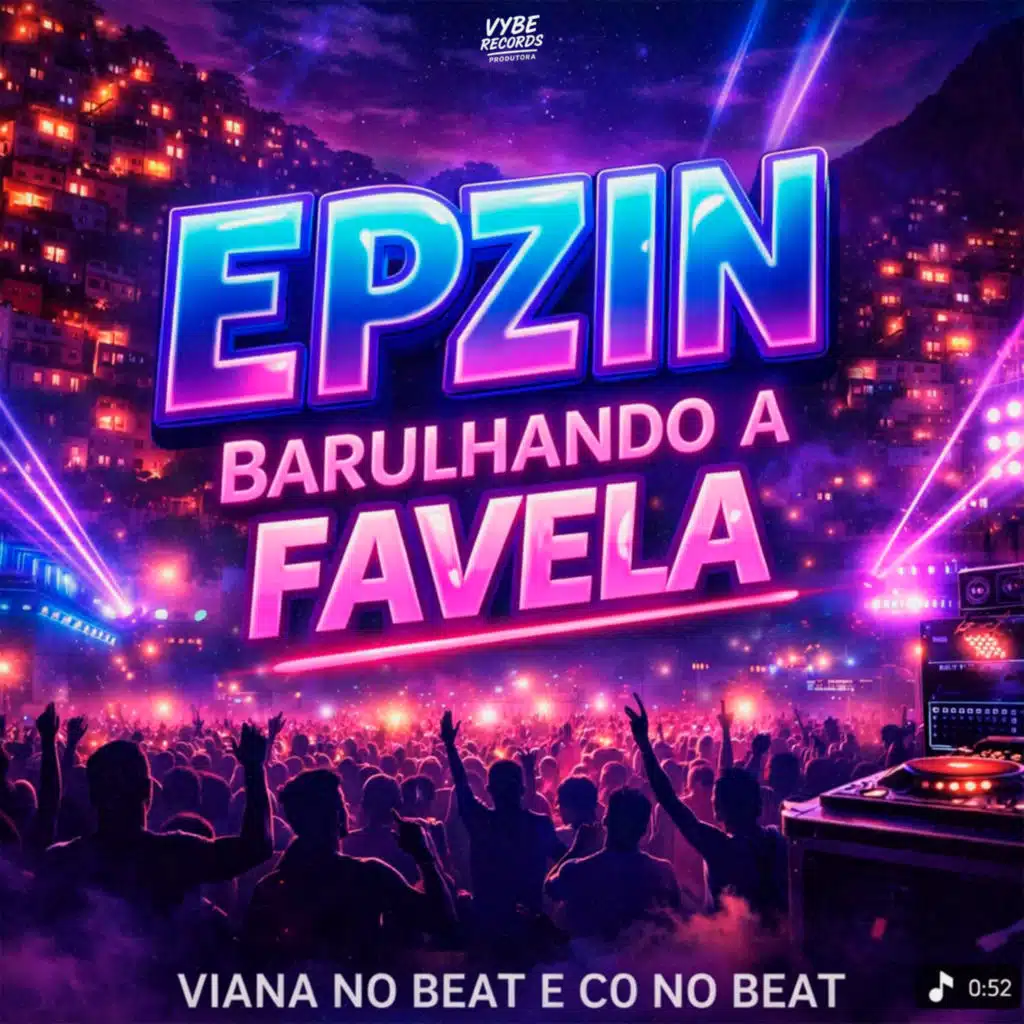 Epzin Barulhando a Favela
