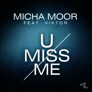 U Miss Me (feat. Viktor)