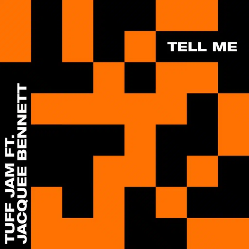 Tell Me (feat. Jacquee Bennett)