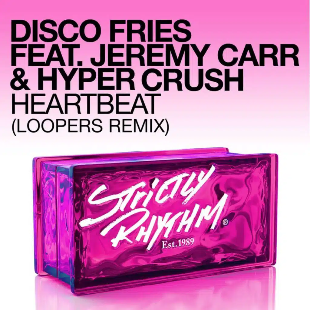 Heartbeat (Loopers Remix) [feat. Jeremy Carr & Hyper Crush]
