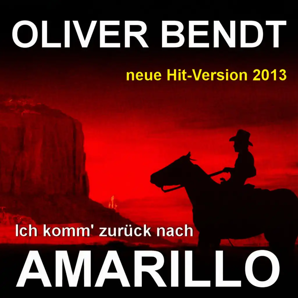 Ich komm' zurück nach Amarillo (Neue Hit-Version)