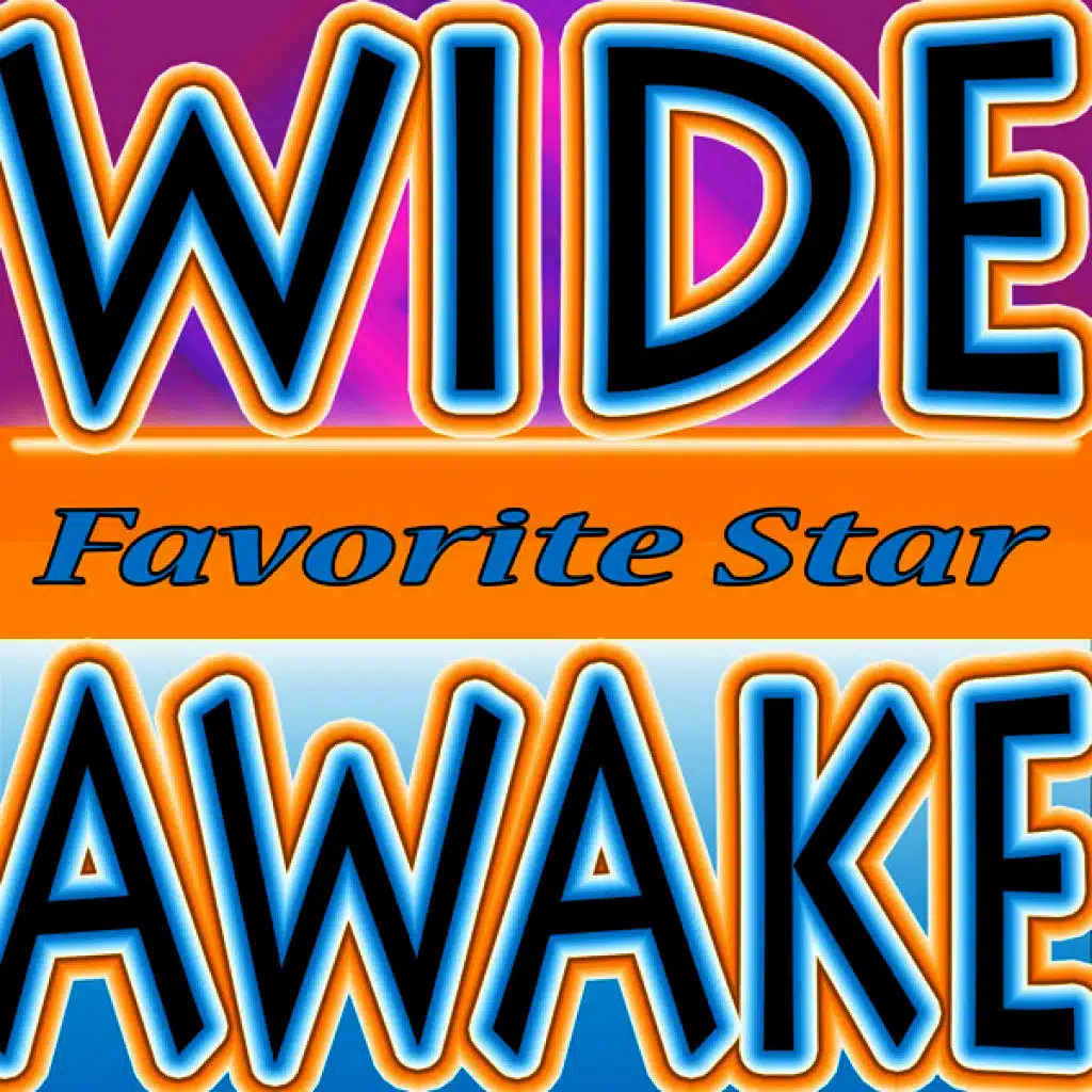 Wide Awake
