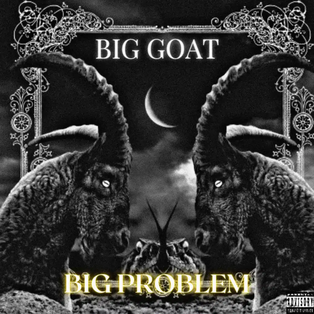 Big Goat , Big Problem
