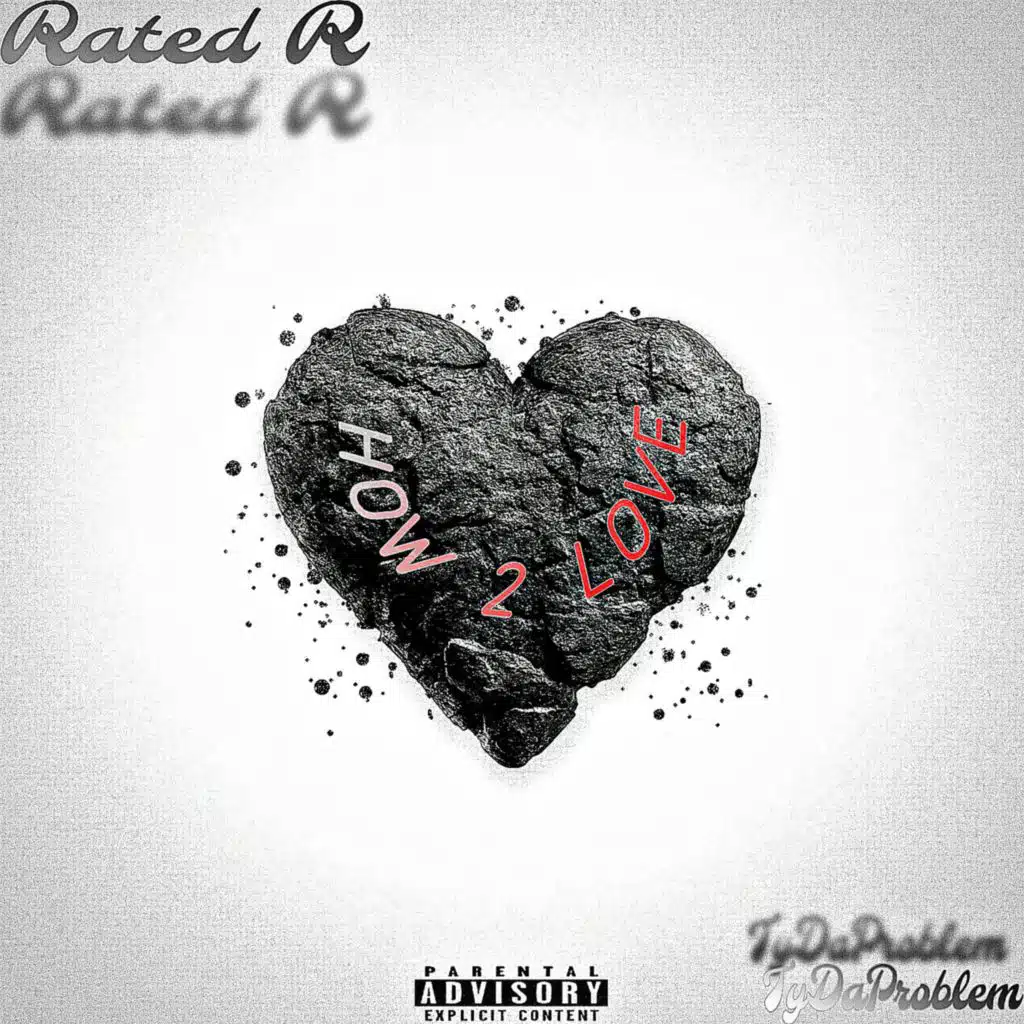 How 2 Love (feat. RatedR)