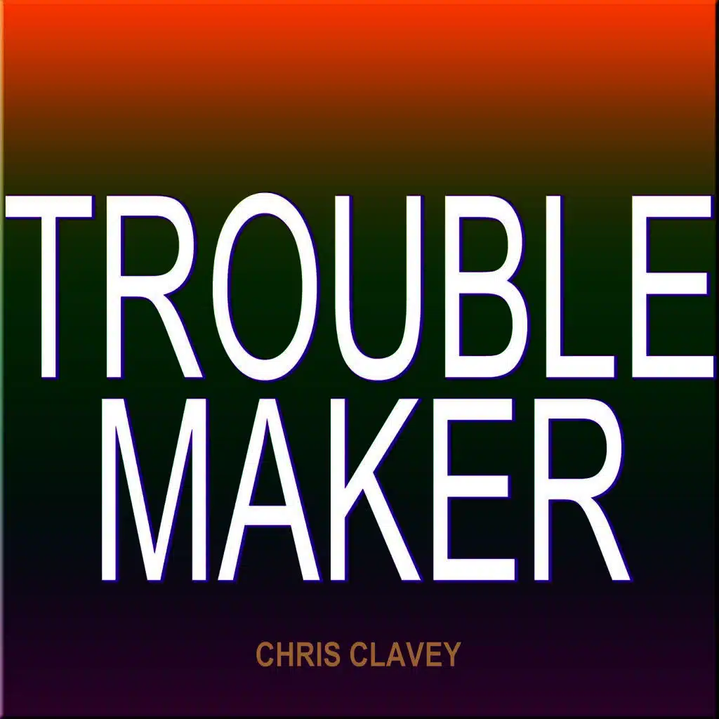 Troublemaker