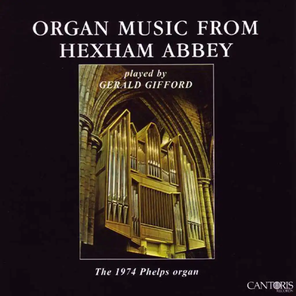 Organ Music From Hexham Abbey