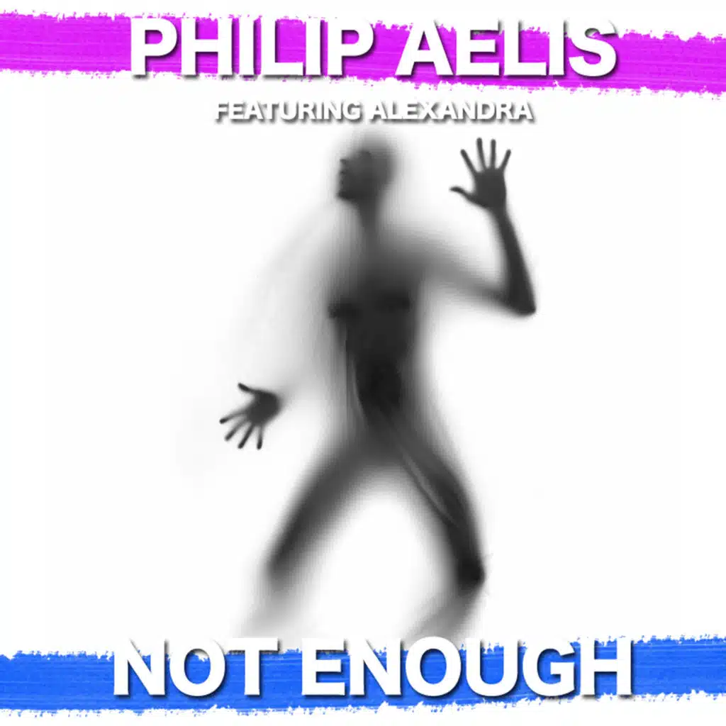 Not Enough (feat. Alexandra)