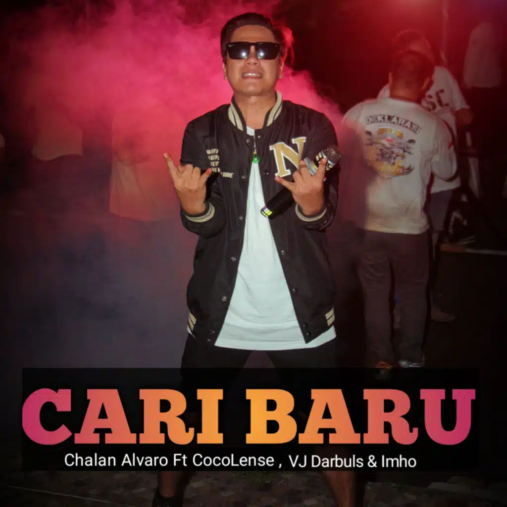 Cari Baru (feat. Coco Lense, Vj Darbuls & Imho)