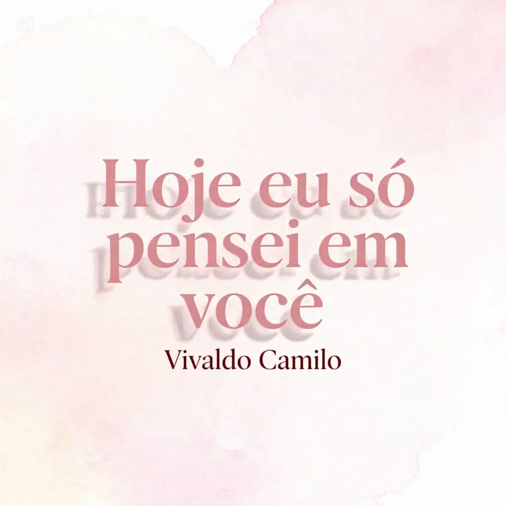 Hoje eu só pensei em você