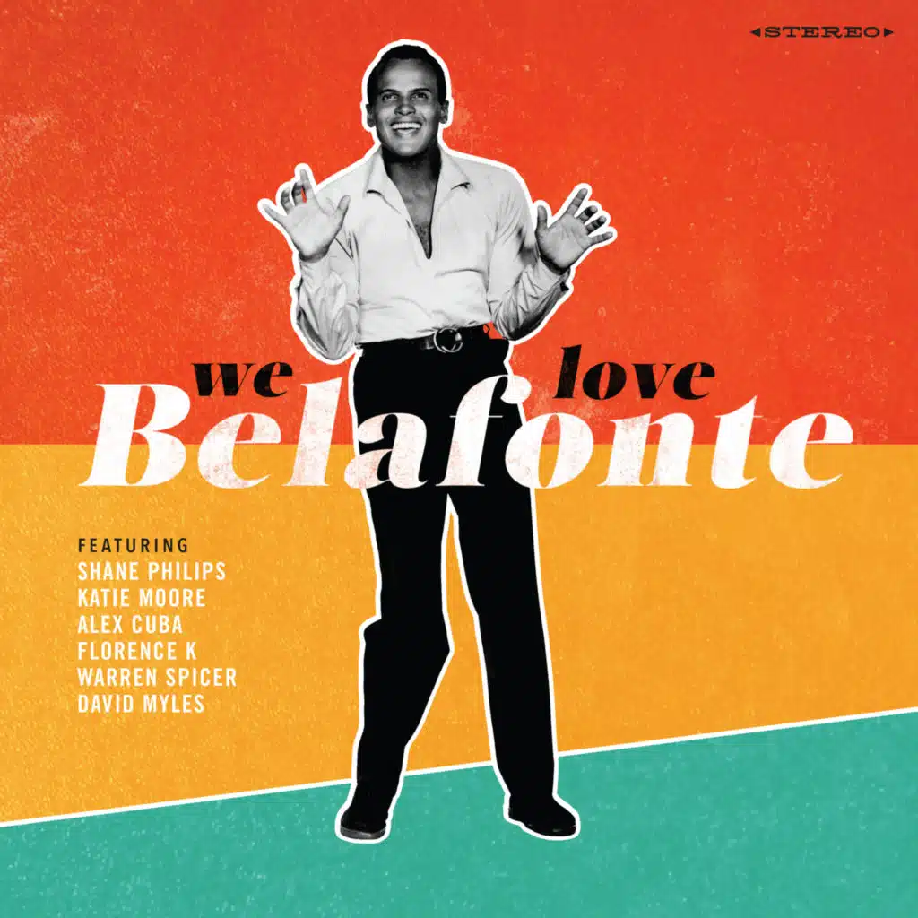 We Love Belafonte