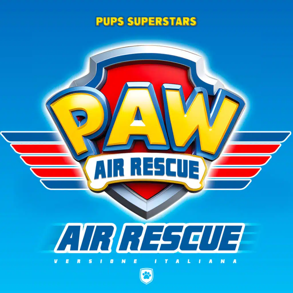 PAW Patrol – La squadra dei Cuccioli: Air Rescue (Sigla Italiana)