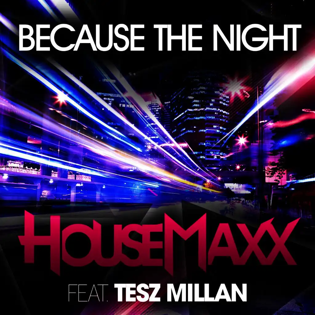 Because the Night (Club Mix)