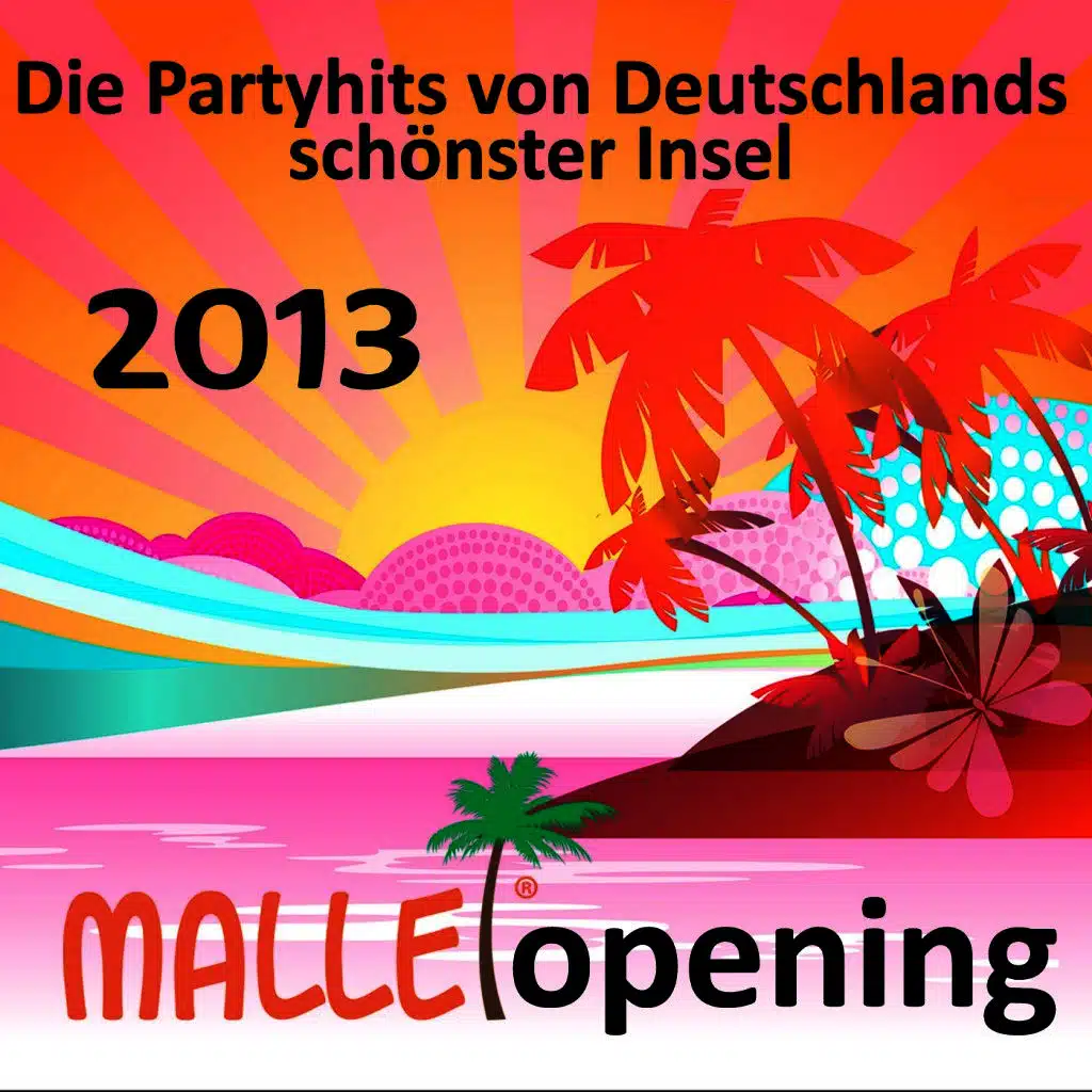Malle Opening 2013