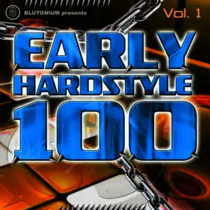Early Hardstyle 100, Vol. 1