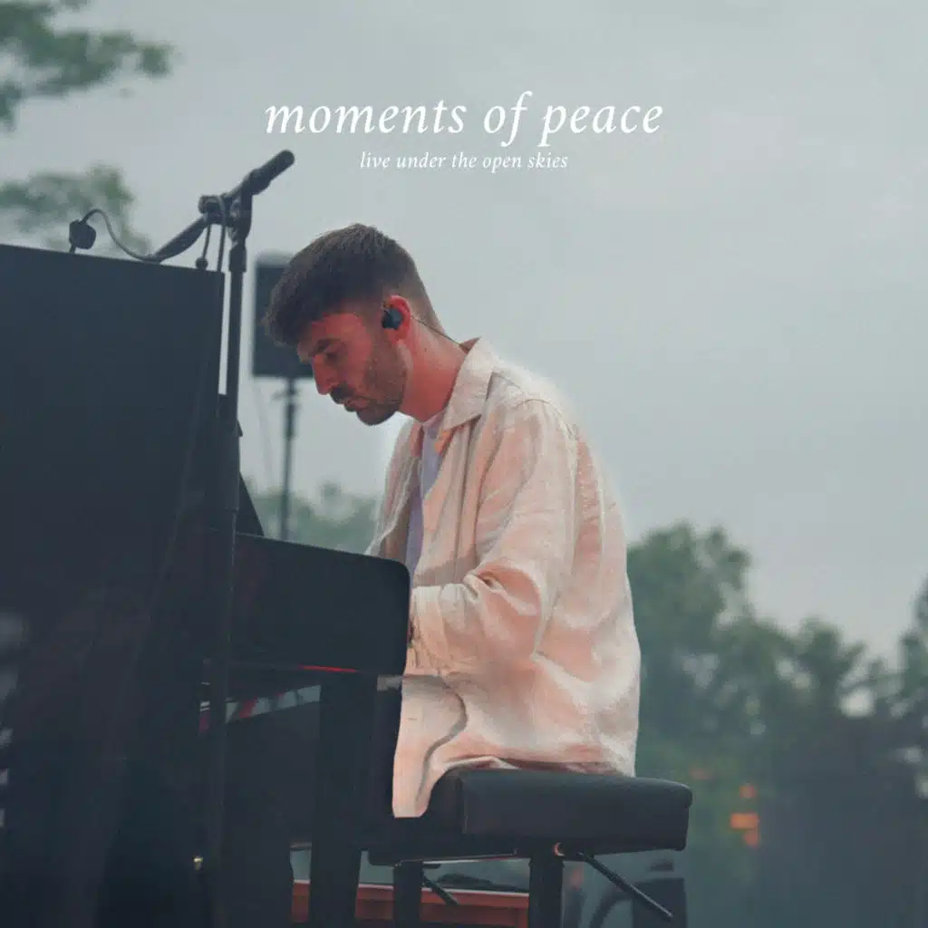 moments of peace (live under the open skies)