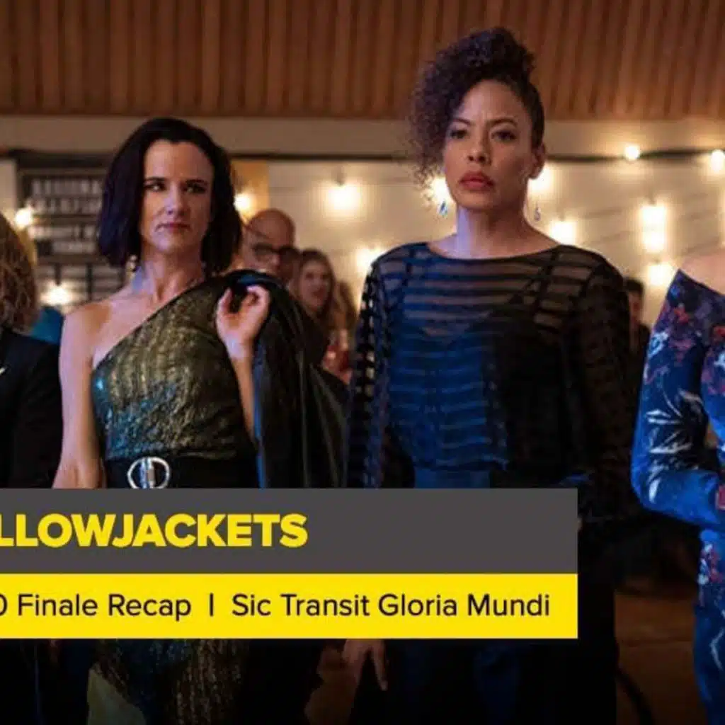 Yellowjackets Season 1 Finale Recap, ‘Sic Transit Gloria Mundi’
